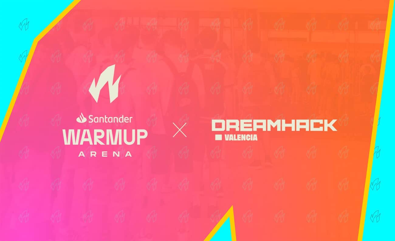 Santander-Warmup-Arena-se-une-DreamHack-Valencia