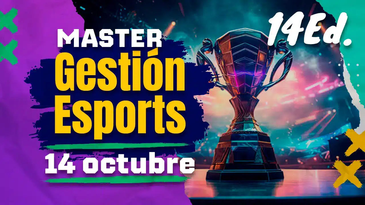 14 Ed master Gestión Esports